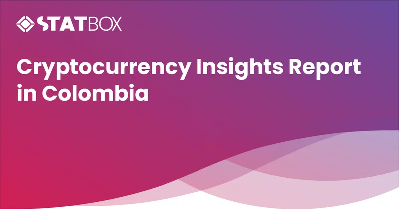 Cryptocurrency Insights Report in Colombia