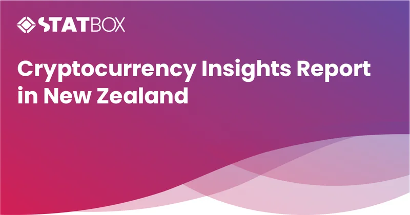 Cryptocurrency Insights Report in New Zealand