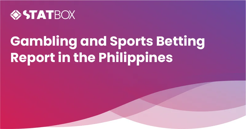 Gambling and Sports Betting Report in the Philippines
