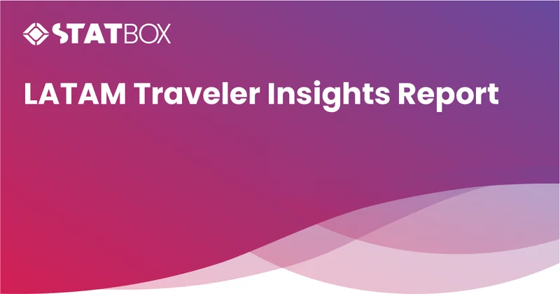 LATAM Traveler Insights Report