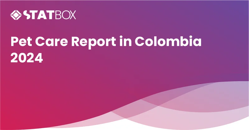 Pet Care Insights Report in Colombia